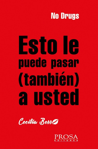 Libro Esto Le Puede Pasar También A Usted Cecilia Besso