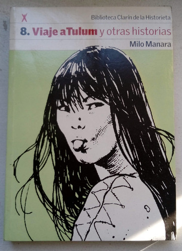 Milo Manara Viaje A Tulum Y + Historias Libro 8 Clarín Kktus