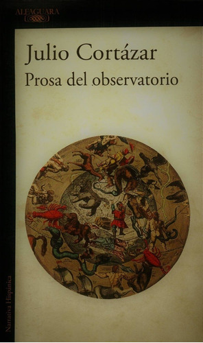 Prosa Del Observatorio - Julio Cortazar