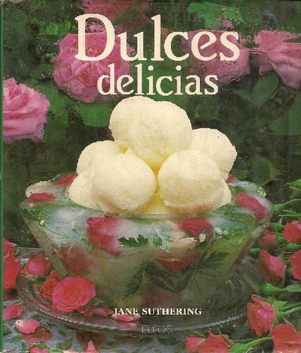 Libro Dulces Delicias De Jane Suthering