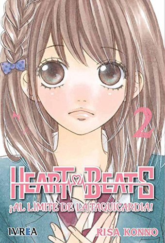 Heartbeats ÃÂ¡Al lÃÂmite de la taquicardia! 2, de Risa Konno. Editorial Editorial Ivrea, tapa blanda en español