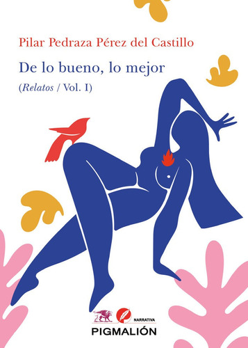 Libro De Lo Bueno, Lo Mejor - Pedraza Pã©rez Del Castillo...