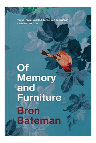 Of Memory And Furniture - Bron Bateman. Eb3