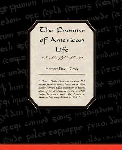 The Promise Of American Life, De Herbert David Croly. Editorial Book Jungle, Tapa Blanda En Inglés