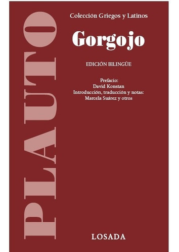 Gorgojo - Edicion Bilingue - Tito Maccio Plauto - Ed. Losada