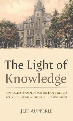 Libro The Light Of Knowledge : How James Bradley And The ...
