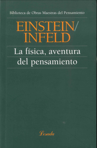 La Fisica  Aventura Del Pensamiento, De Einstein/infel., Vol. 1. Editorial Losada, Tapa Blanda En Español
