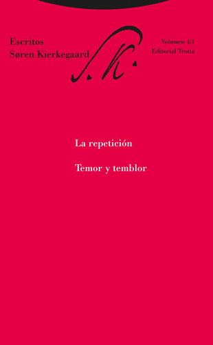 La Repeticion Temor Y Temblor - Kierkegaard Soren