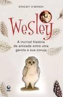 Livro Wesley - A Incrível História D Stacey O'brien