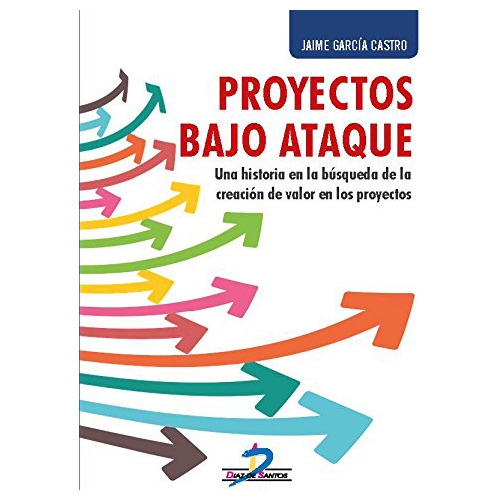 Proyectos Bajo Ataque - Garcia Castro - #d
