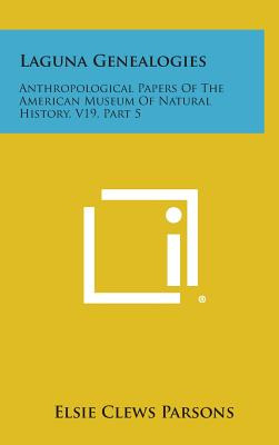 Libro Laguna Genealogies: Anthropological Papers Of The A...