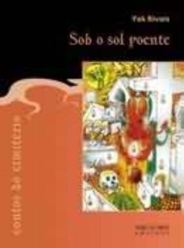 Contos Do Cemitério: Sob O Sol Poente, De Rivais, Yak. Editora Jose Olympio, Capa Mole Em Português, 4