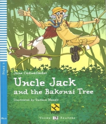 Uncle Jack And The Bakonzi Tree - Stage 3 - With Audio Cd