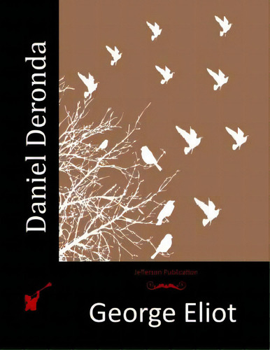 Daniel Deronda, De Eliot, George. Editorial Createspace, Tapa Blanda En Inglés