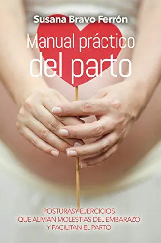 comprar Manual Practico Del Parto: Manual Practico Y Sencillo Sobre 