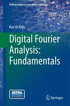 Comprar Libro: En Ingles Digital Fourier Analysis Fundamentals Unde