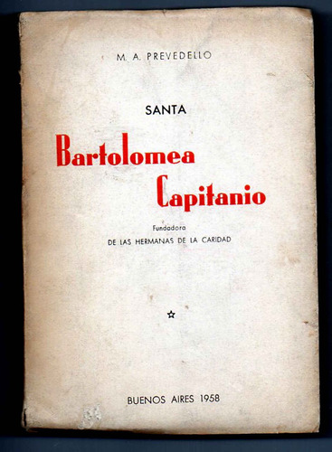 Santa Bartolomea Capitano - M A Prevedello - 1957