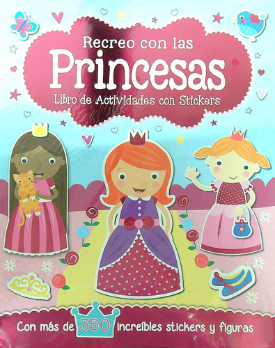 Recreo Con Las Princesas - Libro De Actividades Con Stickers + De 350 Stickers, De No Aplica. Editorial Grado Cinco, Tapa Blanda En Español, 2023