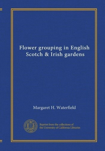 Agrupacion De Flores En Ingles Scotch Y Irish Gardens