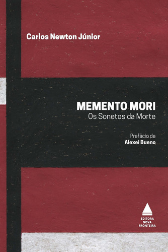 Memento Mori, de Newton Júnior, Carlos. Editora Nova Fronteira Participações S/A, capa mole em português, 2020