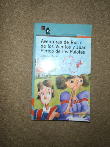 Aventuras De Rosa De Los Vientos Y Juan Perico De Los Palote