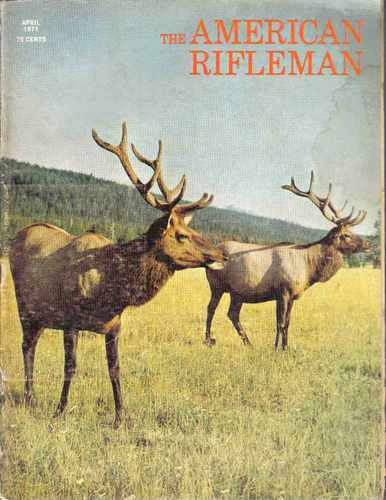 American Rifleman - April 1971