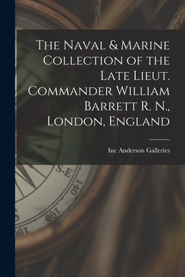 Libro The Naval & Marine Collection Of The Late Lieut. Co...