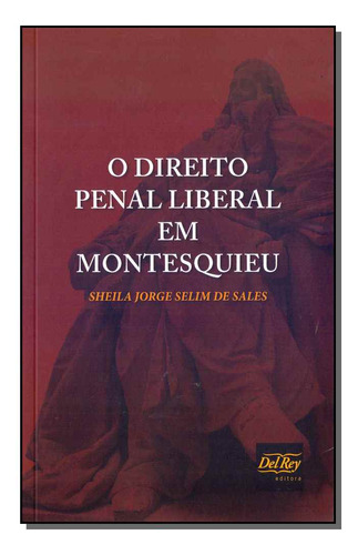 Libro Direito Penal Liberal Em Montesquieu O 01ed 17 De Sale