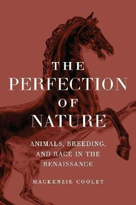 Libro The Perfection Of Nature : Animals, Breeding, And R...