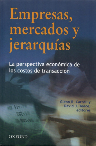 Libro Empresas, Mercados Y Jerarquías  De Glenn Carroll 