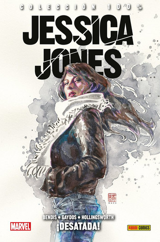 Jessica Jones 1 Desatada - Bendis,brian Michael/gaydos,micha