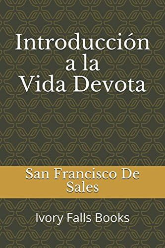 Libro: Introducción A Vida Devota (spanish Edition)