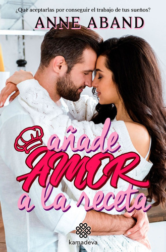 Aãâ±ade Amor A La Receta, De Aband, Anne. Editorial Kamadeva, Tapa Blanda En Español