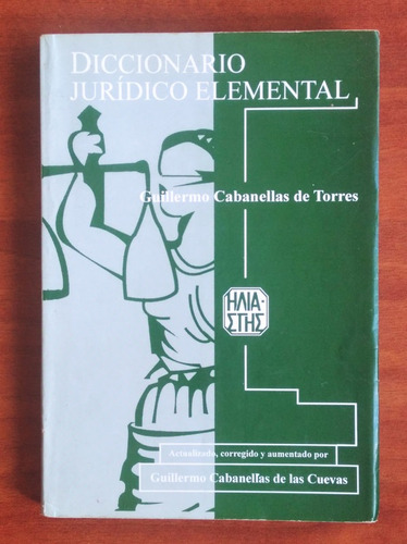 Diccionario Jurídico Elemental / Guillermo Cabanellas