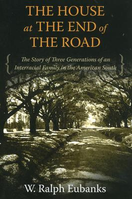 Libro The House At The End Of The Road - W. Ralph Eubanks