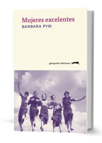 Imagen 1 de 1 de Libro Mujeres Excelentes Barbara Pym