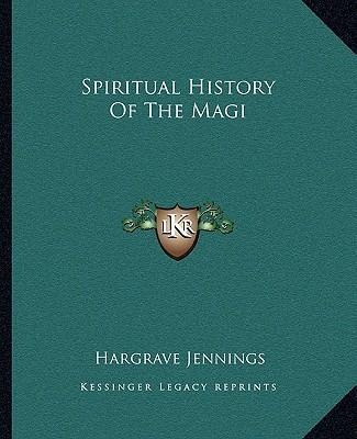 Libro Spiritual History Of The Magi - Hargrave Jennings