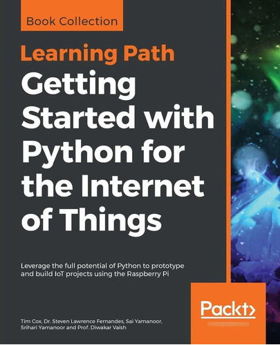 Libro Getting Started With Python For The Internet Of Thin