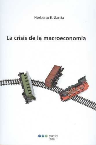 Libro Crisis De La Macroeconomìa, La