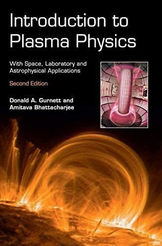 Libro: Introduction To Plasma Physics: With Space, Laborator