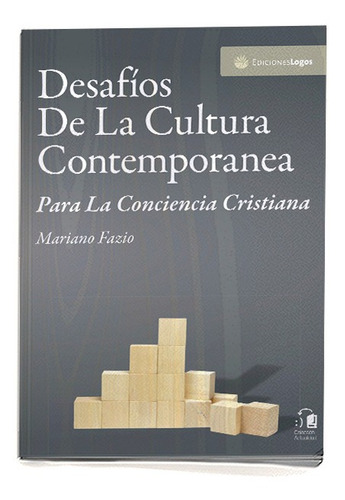 Libro Desafios De La Cultura Contemporanea.