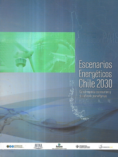 Escenarios Energéticos Chile 2030 - Resultados Conclusiones