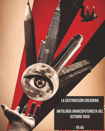 La Destruccion Creadora, De , Vv.aa. Editorial La Felguera Editores,s.l, Tapa Dura En Español