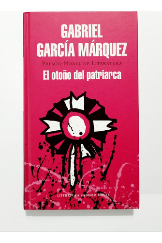 El Otoño Del Patriarca - Gabriel García Márquez / Tapa Dura 