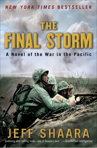 Libro The Final Storm: A Novel Of The War In The Pacific: