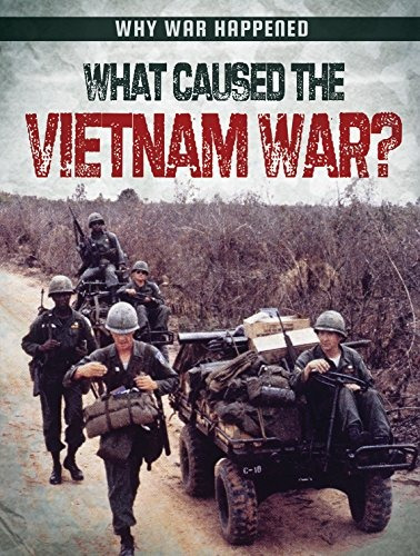 What Caused The Vietnam Warr (why War Happened)