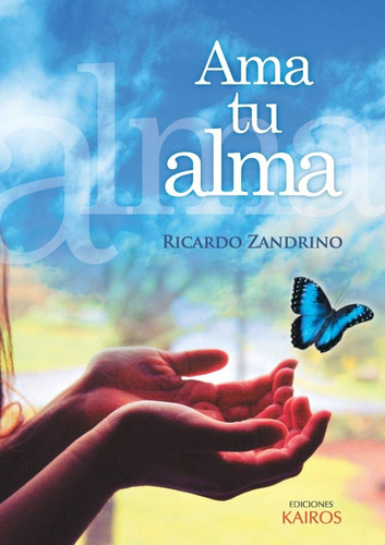 Ama Tu Alma - Ricardo Zandrino