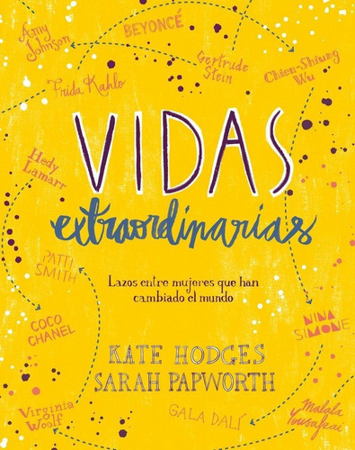 Vidas Extraordinarias, de Hodges, Kate. Editorial LUNWERG EDITORES, tapa dura en español