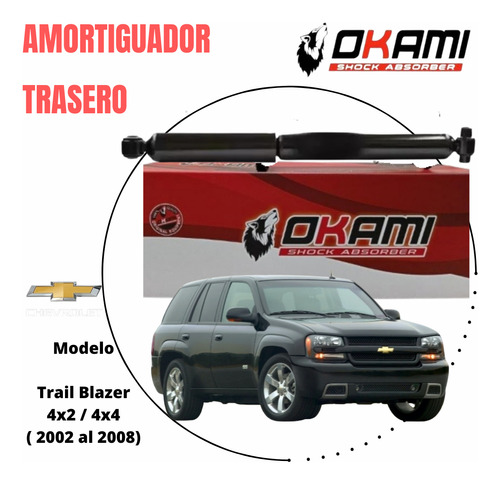 Amortiguadores Traseros Chevrolet Trail Blazer ( 2002-2008 )