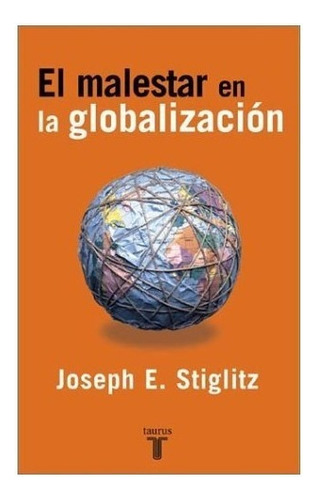 El Malestar En La Globalizacin  Joseph E Stiglitz Iui